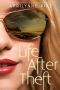 [Life After Theft 01] • Life After Theft